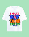 I Make My Own Rules oversized T-shirt white front view