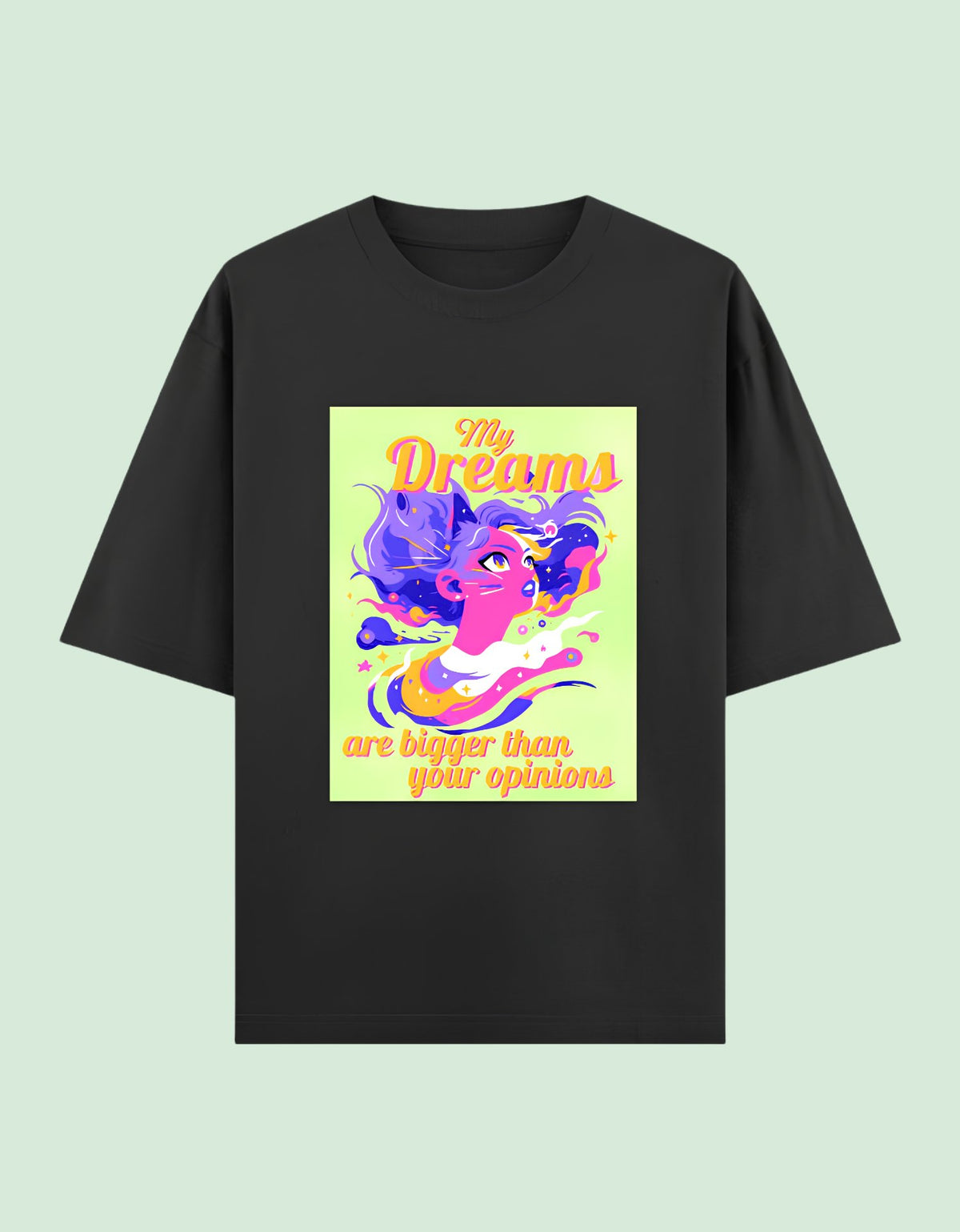 Dreams bigger than opinions oversized cotton T-shirt Black front view