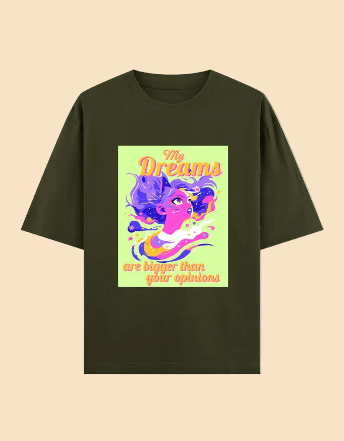 Dreams bigger than opinions oversized cotton T-shirt Olive Green front view
