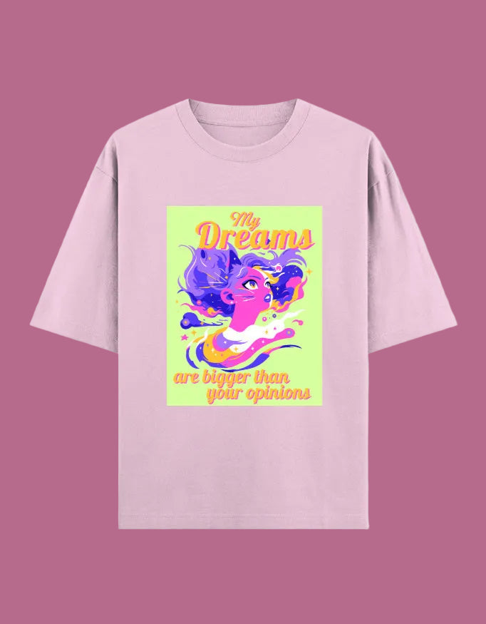 Dreams bigger than opinions oversized cotton T-shirt Light Baby Pink front view