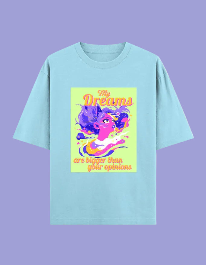 Dreams bigger than opinions oversized cotton T-shirt Baby Blue front view