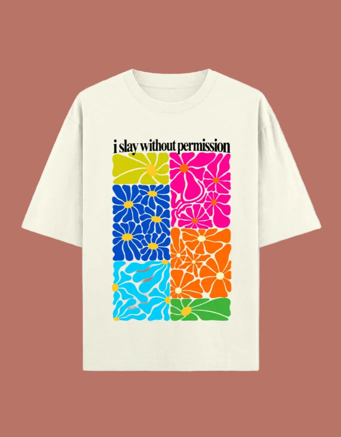 I Slay without permission oversized Terry T-shirt Off white front view